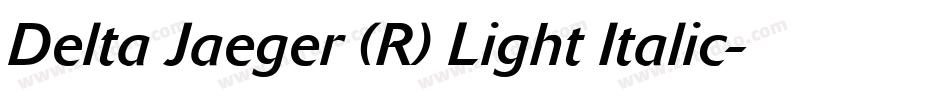 Delta Jaeger (R) Light Italic字体转换
